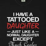 I have a Tattooed Daughter