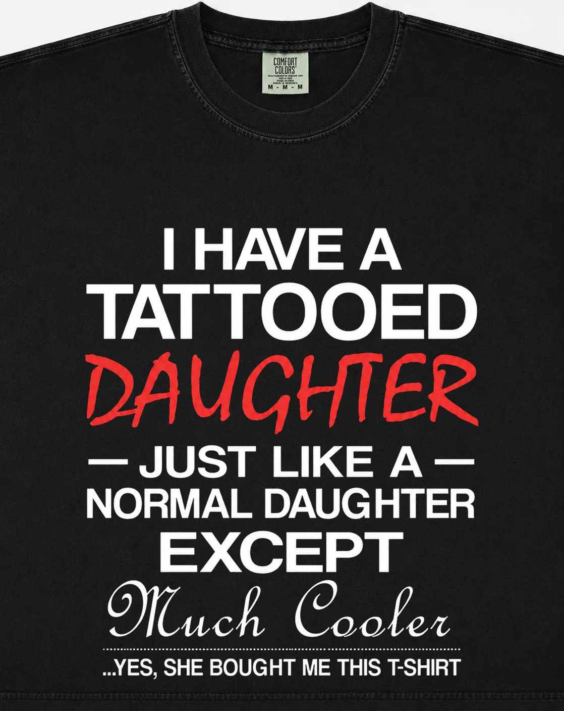 I have a Tattooed Daughter