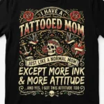 I have a Tattooed Mom